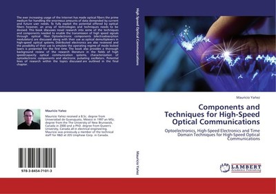 Components and Techniques for High-Speed Optical Communications Mauricio Yañez