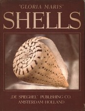 Gloria Maris. Shells of the Malaysian Seas - AA.VV. (De Spieghel Publishing Co.)