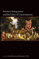 David Bennett (U. A.) | Sensory Integration And The Unity Of Consciousness