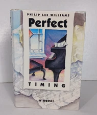 Perfect Timing by Philip Lee Williams 1991 Hardcover Novel