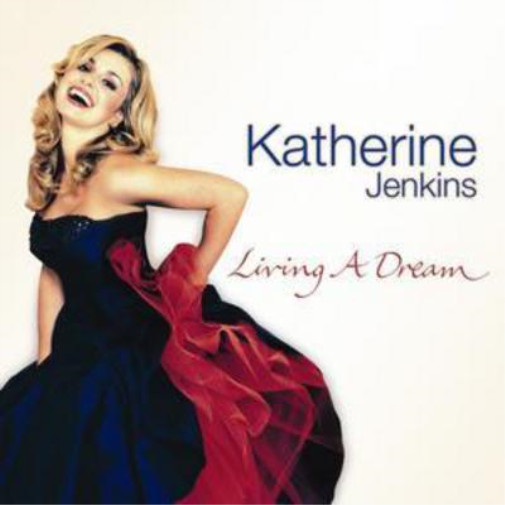 Альбом Katherine Jenkins Living a Dream (CD)