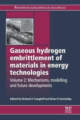 Gaseous Hydrogen Embrittlement of Materials in Energy Technologies | Englisch