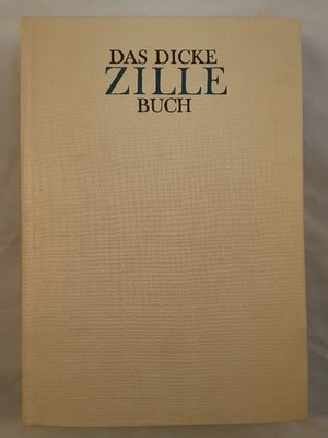 Das dicke Zille-Buch. Flügge, Gerhard: