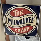 Vintage 1930s INDUSTRIAL SIGNAGE The Milwaukee Crane " Porcelain Sign 18” X 18”