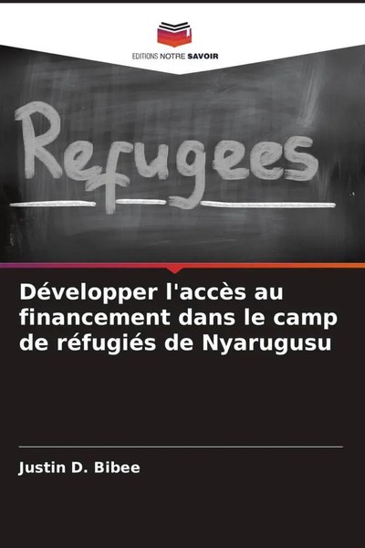 DéVelopper L'accèS Au Financement Dans Le Camp De RéFugiéS De Nyarugusu Bibee-image