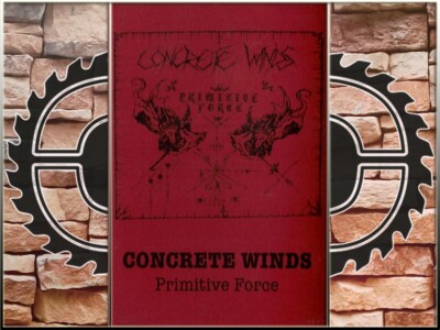 CONCRETE WINDS - Primitive Force TAPE (Limited) NEW-MC, Black/Death Metal,DEGIAL