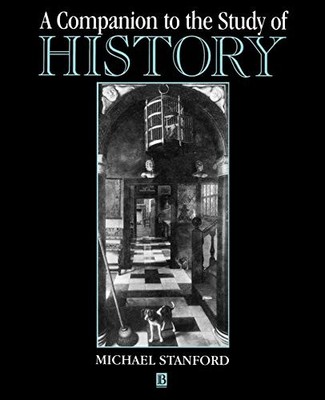 A Companion to the Study of History
