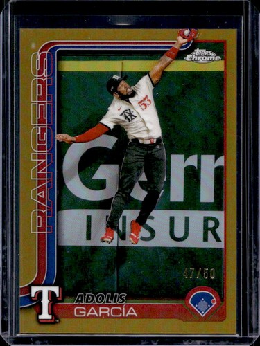 2025 Topps Chrome Adolis Garcia Gold Refractor #47/50 Rangers