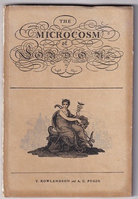THE MICROCOSM OF LONDON. BY THOMAS ROWLANDSON & A.C. PUGIN. KING PENGUIN K9. ACC
