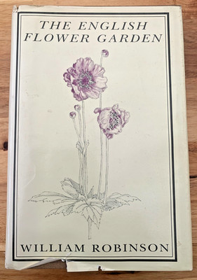 The English Flower Garden, William Robinson, WMorris endpapers, rare US 15th ed.