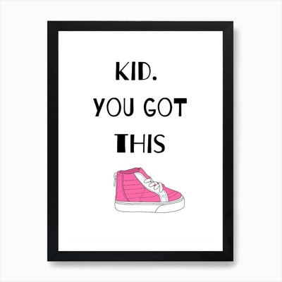 Kid You Got This Pink Art Print Framed Wall Art Poster Canvas Print Picture