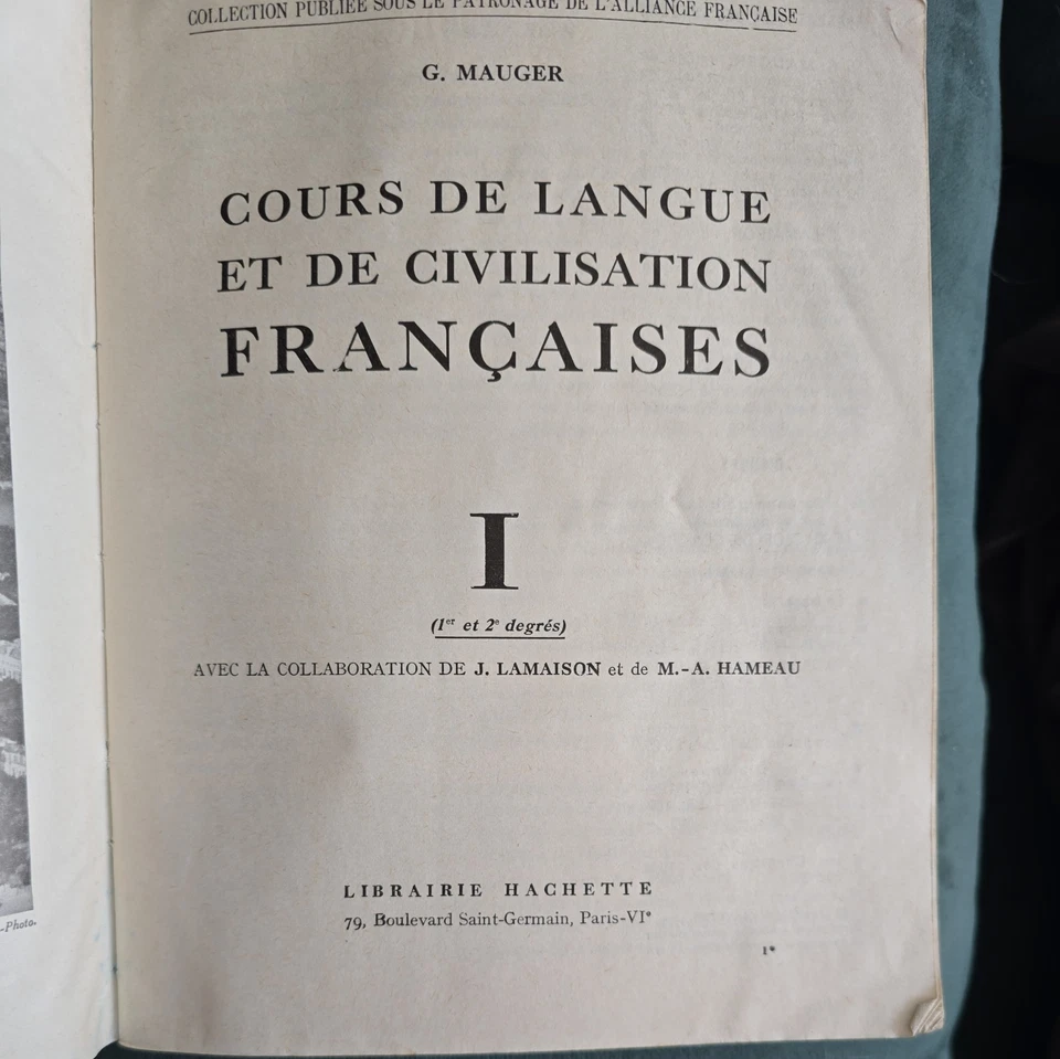 Cours de Langue et de Civilisation Françaises Vol I  Mauger 1953 French Textbook - Image 4 of 4