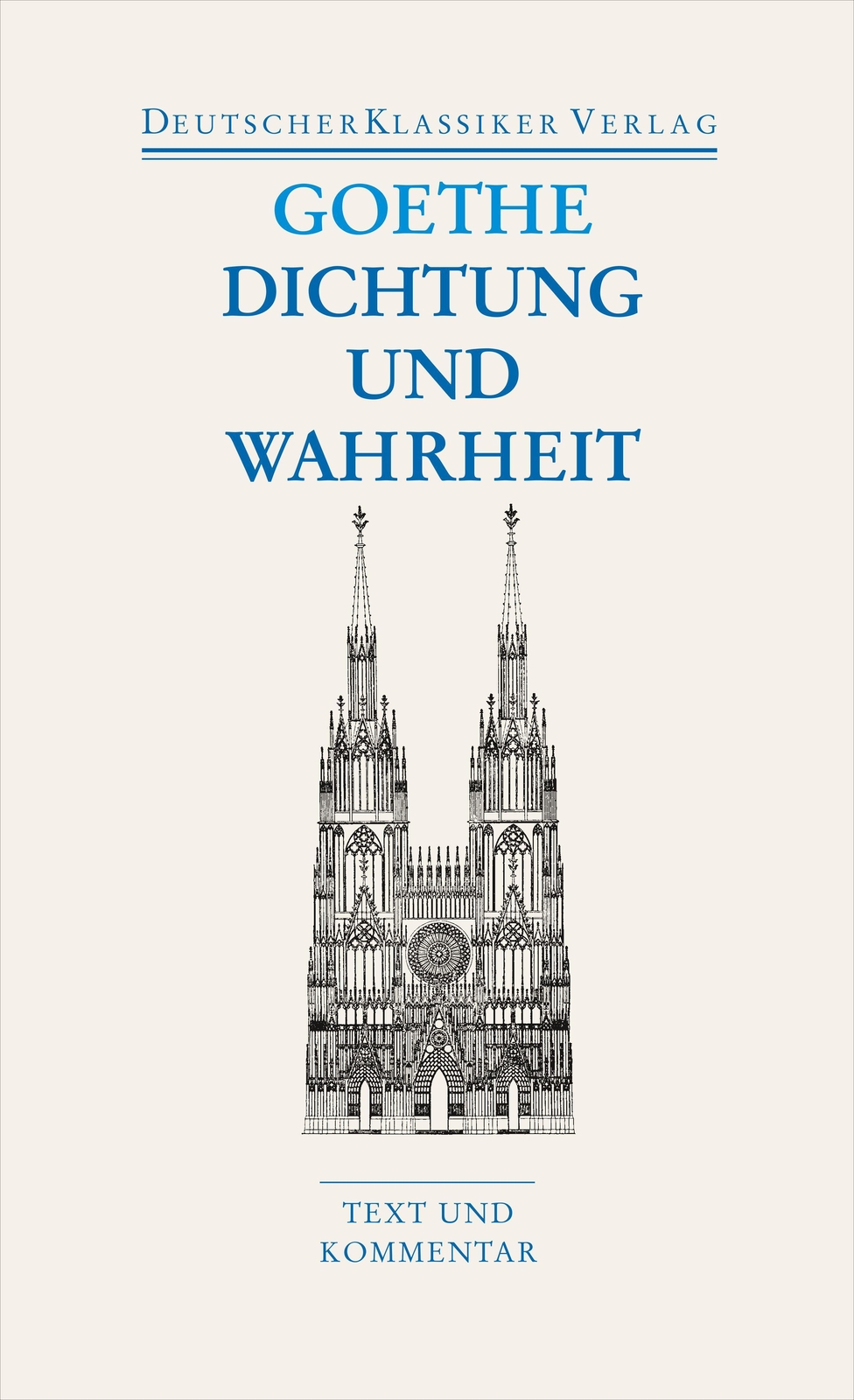 Thumbnail - Dichtung Und Wahrheit | Johann Wolfgang Von Goethe | Text Und