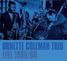 ORNETTE COLEMAN TRIO: LIVE 1965/66 - CD SEALED