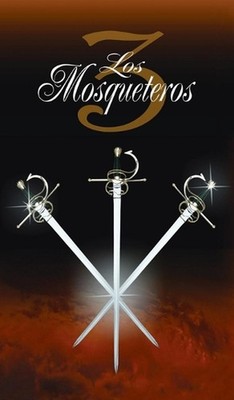 Los Tres Mosqueteros / The Three Musketeers by Alexandre Dumas (Spanish) Hardcov