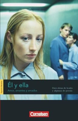 Espacios literarios - Lektüren in spanischer Sprache - B1 El y ella - Amor, aman