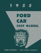 1955 Ford All Models Factory Shop Service Manual 1955 Ford All Models Factory Shop Service Manual