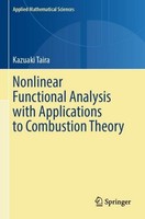 Nonlinear Functional Analysis With Applications To Combustion Theory Kazuaki Tai
