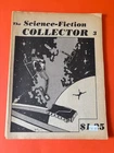 THE SCIENCE FICTION COLLECTOR # 3  1977 TRES BON ETAT
