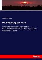 Die Entstehung Der Arten | Theodor Eimer | Taschenbuch | 476 S. | Deutsch | 2016
