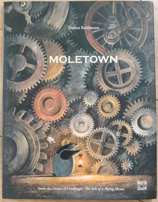 Torben Kuhlmann Moletown Children's Picture Book STEM Illustrated Good Conditio