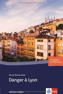 Danger à Lyon. Buch mit Audio-CD: Französische Lekt... | Buch | Zustand sehr gut