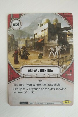 Star Wars Destiny # 68 - We Have Them Now - Spirit of the Rebellion - Neu