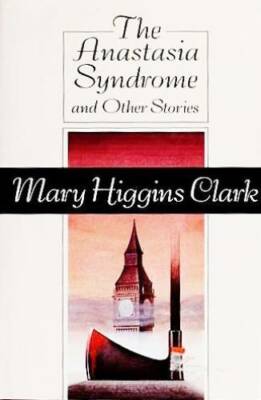 The Anastasia Syndrome and Other Stories - Hardcover - GOOD