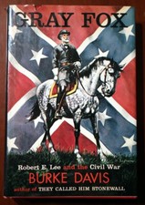 GRAY FOX by Burke Davis 1981 HC/DJ CIVIL WAR & Robert E. Lee Illustrated Vintage