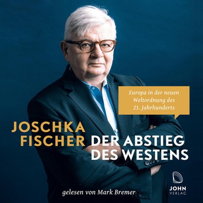 Der Abstieg des Westens: Europa in der neuen Weltordnung des 21. Jahrhunderts, M