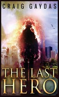 Craig Gaydas | The Last Hero | Buch | Englisch (2021) | Gebunden | Next Chapter
