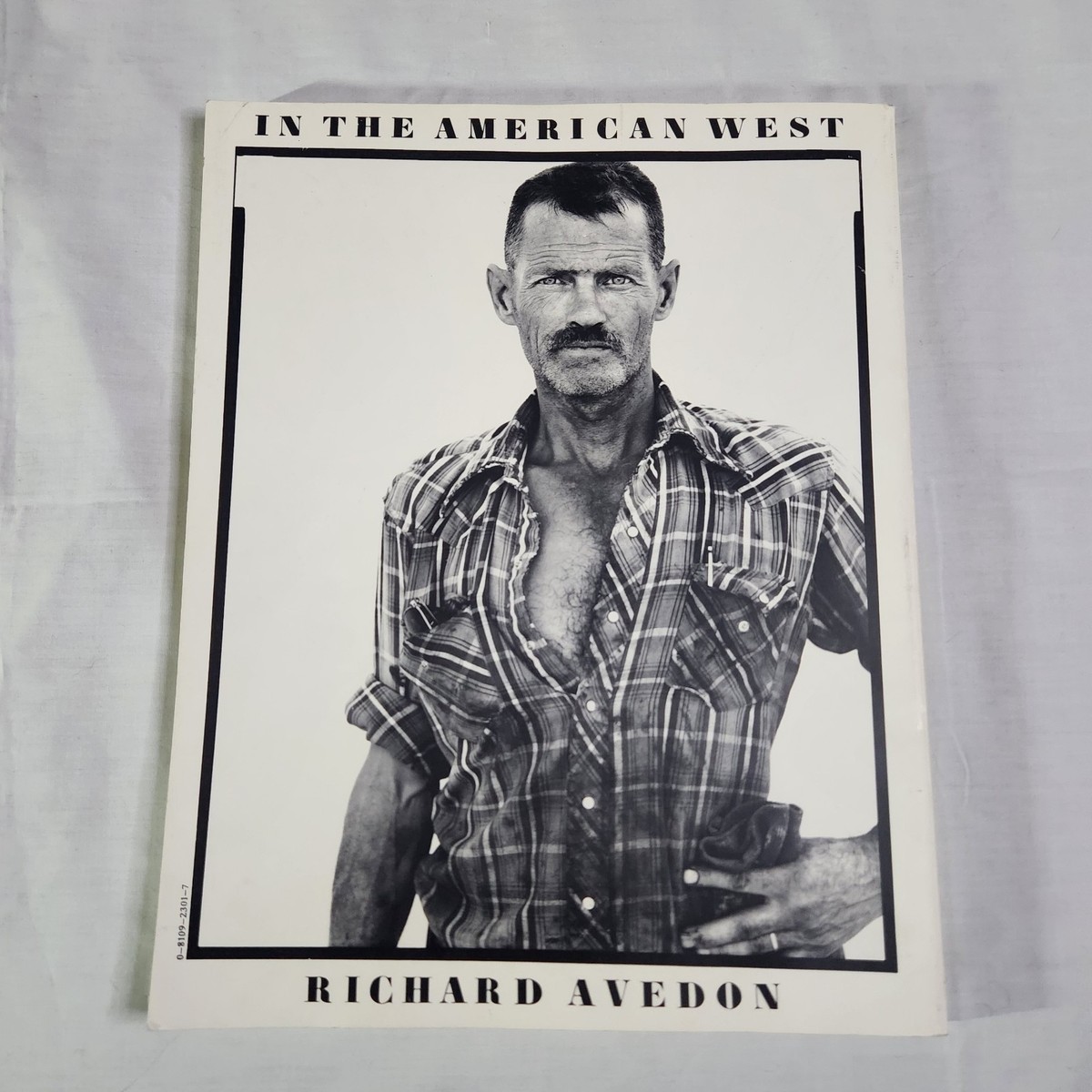 アート・デザイン・音楽 In the American West Richard Avedon In the American West - Richard Avedon 1994 4th Print Paperback