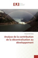 FrançOis Aimé Jaony | Analyse De La Contribution De La DéCentralisation Au...