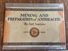 Rare 1929 Mining & Preparation of Anthracite Hudson Coal Co Booklet Scranton PA