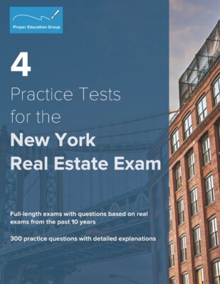 4 Practice Tests For The New York Real Estate Exam: 300 Practice Questions ...