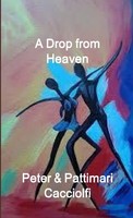 Peter & Pattimari Sheets Cacciolfi | A Drop From Heaven | Taschenbuch | Englisch