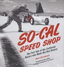 So-Cal Speed Shop: The Fast Tale of the Califor... by Christensen, Mark Hardback