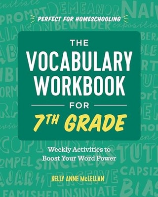The Vocabulary Workbook for 7th Grade: Weekly... - McLellan, Kelly Anne