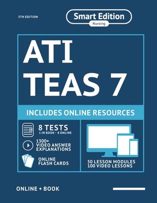 ATI TEAS 7 Study Guide Smart Edition Academy TEAS 7 Prep Book 5th Edition with 8