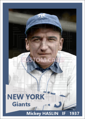 Mickey Haslin - 1937 New York Giants - 2.5 x 3.5 custom card (blank back)