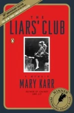 The Liars' Club: A Memoir - Paperback By Karr, Mary - VERY GOOD