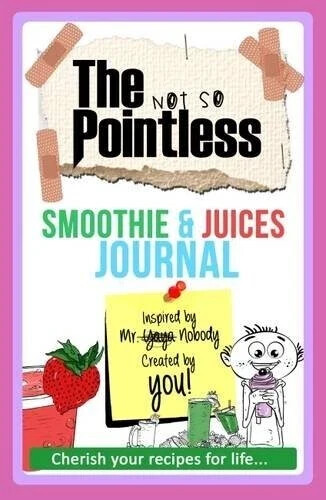 The Not So Pointless- Smoothie & Juices Journal by Yaya Nobody NEW