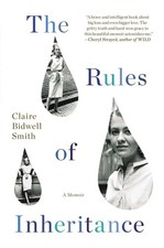 The Rules of Inheritance: A Memoir - paperback Smith, Claire Bidwell