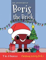 T And J Fasulo | The Adventures Of Boris The Brick And Friends | Taschenbuch