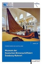 Museum der Deutschen Binnenschifffahrt Duisburg-Ruh... | Buch | Zustand sehr gut