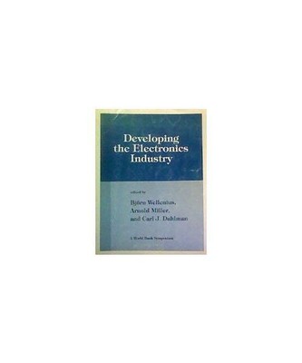 Developing the Electronics Industry: A World Bank Symposium, World Bank