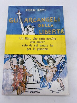 CESARE D'ANNA - DIE ERZENGEL DER FREIHEIT - VERLAGSKURS 1. AUFLAGE 1981