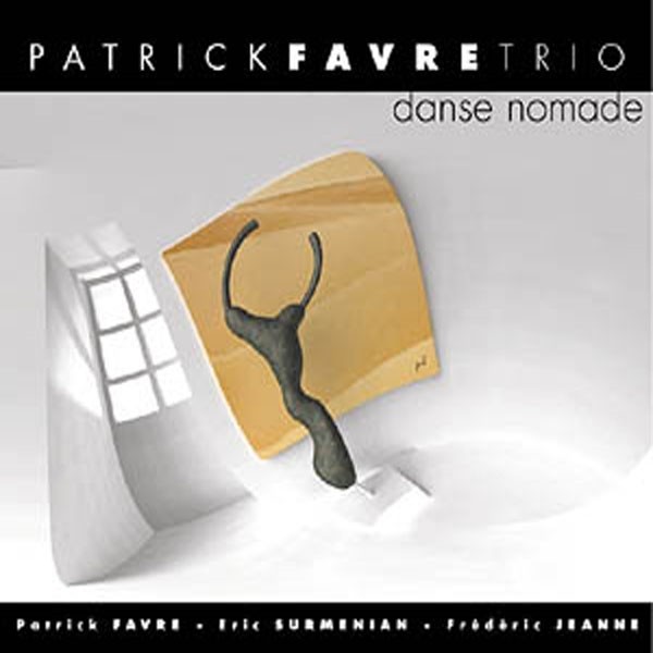 Patrick Favre Trio Danse Nomade CD New 3448960631327