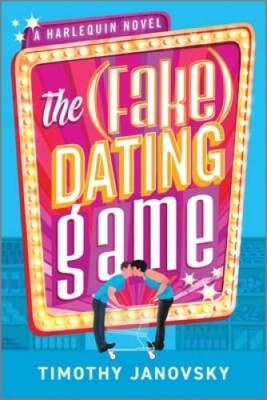 The (Fake) Dating Game - Paperback By Janovsky, Timothy - GOOD