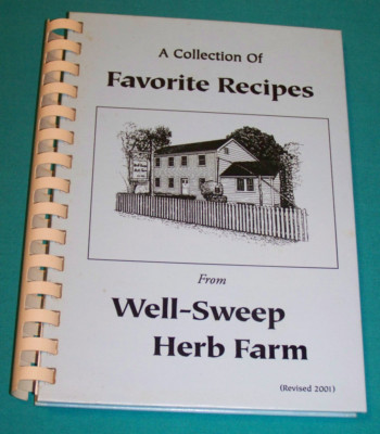 Well-Sweep Herb Farm Cookbook Port Murray New Jersey 2001 Recipes Herbs